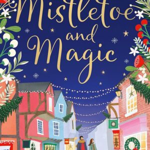Mistletoe and magic