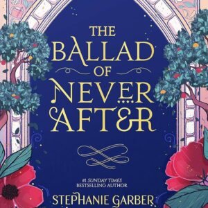The balad of never after